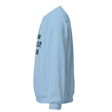 Load image into Gallery viewer, American Dream Sweatshirt