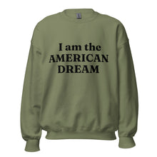 Load image into Gallery viewer, American Dream Sweatshirt