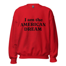 Load image into Gallery viewer, American Dream Sweatshirt