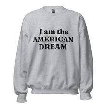 Load image into Gallery viewer, American Dream Sweatshirt