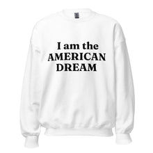 Load image into Gallery viewer, American Dream Sweatshirt
